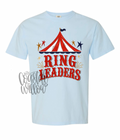 Ring Leaders Tee!
