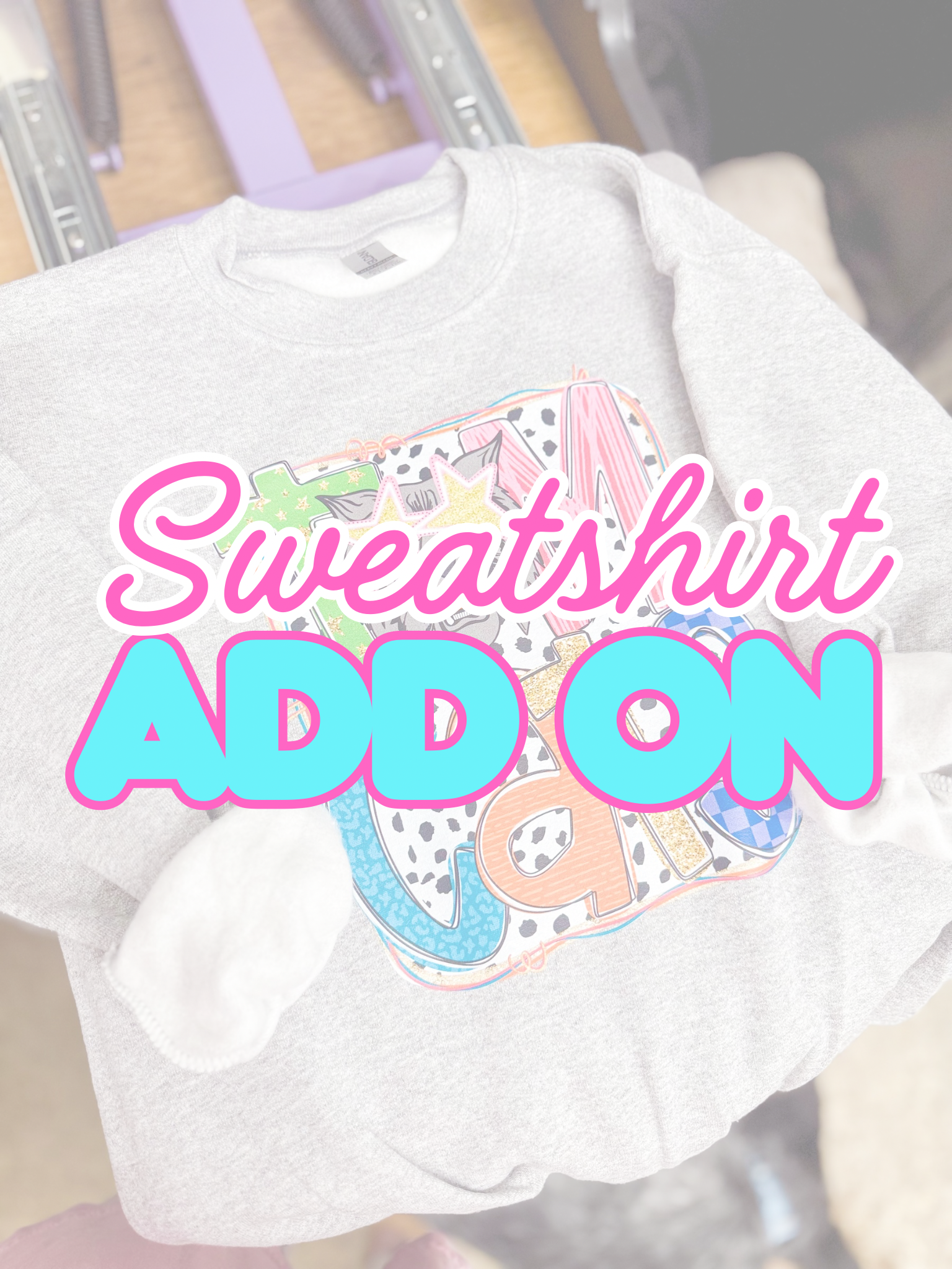 Women’s Sweatshirt Add On