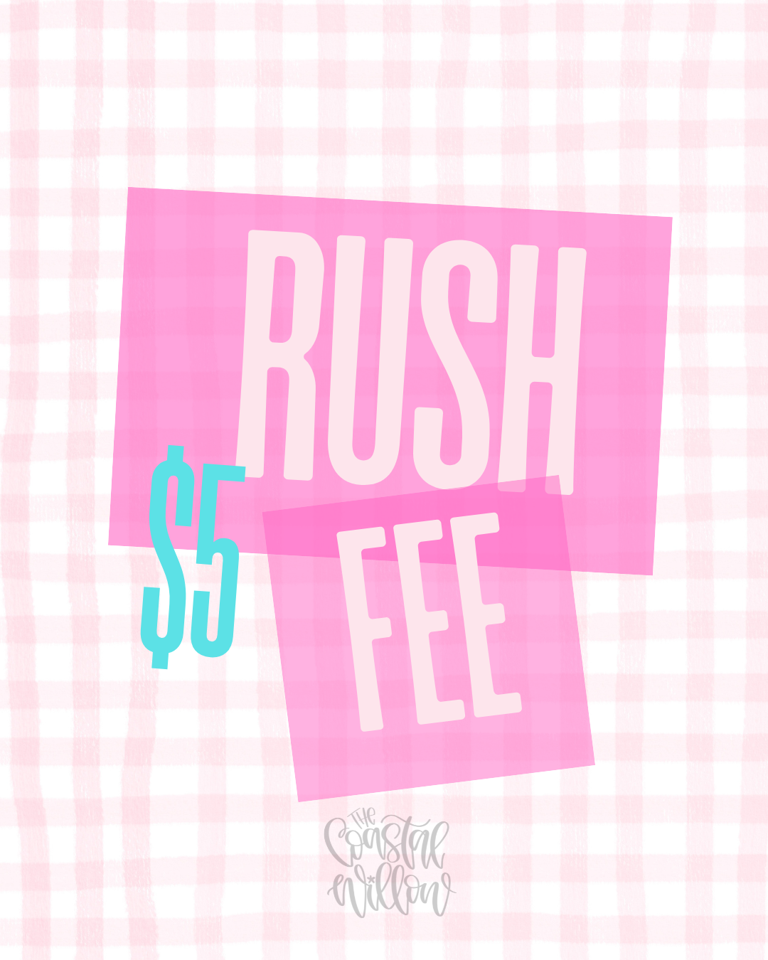 $5 RUSH FEE